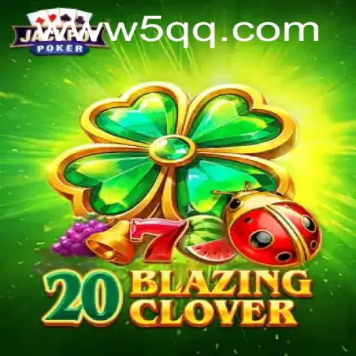 Descubra a Excitante Jornada de '20BlazingClover' - Um Fenômeno no Mundo dos Jogos